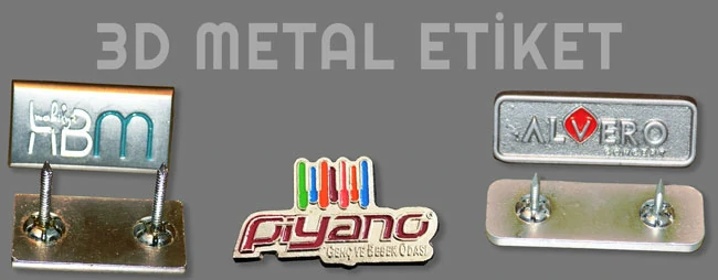 3 boyutlu metal etiketler, 3d labels, 3d metal etiketler, delikli metal etiketler, döküm etiketler, kendinden çivili etiketler, metal döküm etiketler, metal etiket delikli, metal etiket yapışkanlı, metal etiketler, metal kabartma etiketler, metal marka etiketleri, metal mobilya etiketleri, metal oyma etiketler, mobilya metal etiketleri, zamak döküm etiketler