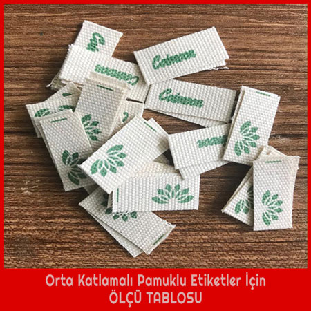 baskılı pamuk etiket ebatları, coton etiket ebatları, cotton etiket ölçüleri, dokuma pamuk etiket ebatları, keten etiket ebatları, koton etiket ebatları, koton etiket ölçüleri, pamuk baskı etiketebatları, pamuk dokuma etiket ebatları, pamuk kumaş etiket ölçüleri, pamuklu baskı etiket ölçüleri, pamuklu dokuma etiket ölçüleri, pamuklu etiket ölçüleri, pamuklu kumaş etiket ölçüleri