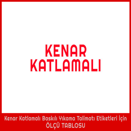 baskılı etiket ebatları, baskılı etiket ölçüleri, kumaş etiket ebatları, kumaş etiket ölçüleri, bez etiket ebatları, bez etiket ölçüleri, yıkama talimatı etiketi ebatları, japon akmaz etiket ölçüleri, saten etiket ebatları, saten etiket ölçüleri